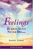 feelings-buried-alive-never-die
