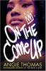 on-the-come-up-book-2-of-2-the-hate-u-give-uk