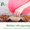 Những loại hạt có lợi cho mẹ trong quá trình mang thai