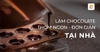 Combo dụng cụ làm socola đơn giản, thơm ngon tại nhà