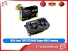 VGA Asus TUF GTX 1660 Super O6G Gaming