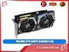 VGA MSI GTX 1660Ti GAMING X 6G