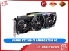 VGA MSI RTX 2080 Ti GAMING X TRIO 11G