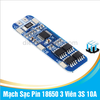 3S 10A - Mạch Sạc Pin 18650 3 Viên 3S 10A Có Bảo Vệ