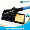 Giá đỡ tay hàn 936 loại tốt chất liệu Hợp kim nhôm