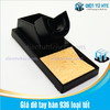 Giá đỡ tay hàn 936 loại tốt chất liệu Hợp kim nhôm
