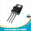 L7809CV 7809 IC ổn áp nguồn 9V chân cắm TO-220 loại tốt