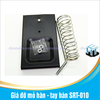 Giá đỡ mỏ hàn - tay hàn SRT-010