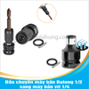Đầu chuyển máy bắn Bulong 1/2 sang máy bắn vít 1/4