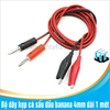 Bộ dây kẹp cá sấu đầu banana 4mm dài 1 mét đen - đỏ