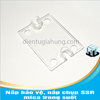 Nắp bảo vệ, nắp chụp SSR mica trong suốt