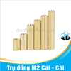Trụ đồng M2 Cái - Cái