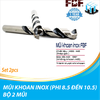 MŨI KHOAN INOX KÍCH THƯỚC PHI 8.5 - 9 - 9.5 - 10 - 10.5 (BỘ 2 MŨI) MŨI KHOA INOX FBF CAO CẤP CHẤT LƯỢNG