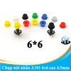 Chụp nút nhấn A101 6x6 cao 4.5mm