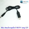 Cáp chuyển đổi nguồn USB 5 sang 9v và 5 sang 12v