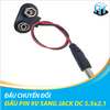 Dây nối pin 9V sang jack DC 5.5 x 2.1mm