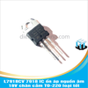 L7918CV 7918 IC ổn áp nguồn âm 18V chân cắm TO-220 loại tốt