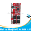 4S 30A - Mạch sạc Bảo vệ Pin 4S 30A 14.8V 16.8V