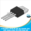 L7918CV 7918 IC ổn áp nguồn âm 18V chân cắm TO-220 loại tốt
