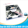 Quạt tản nhiệt 6x6x2cm 6020 12V 0.3A Superred tháo máy