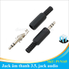 Jack âm thanh 3.5 đực, jack audio đực