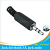 Jack âm thanh 3.5 đực, jack audio đực