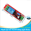 Mạch tạo trễ NE555 đóng ngắt Relay
