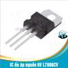Combo 4 con IC ổn áp nguồn LDO L7806CV 6V 1.5A chân cắm TO-220