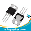 Combo 4 con IC ổn áp nguồn LDO L7806CV 6V 1.5A chân cắm TO-220