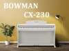 dan-piano-dien-moi-bowman-cx-230