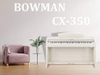 dan-piano-dien-moi-bowman-cx-350