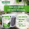 Phân bón hữu cơ chuyên cho cây trong nhà SFARM - 500gr