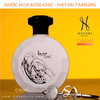 Nước hoa Công Nương cao cấp ROSE CHIC –  HAYARI PARIS của Pháp - Hương hoa quý phái, sang trọng nhẹ nhàng và đầy cuốn hút (100ml)