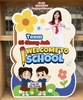 Bảng Chào Đón Học Sinh Mầm Non Tiểu Học