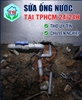 Sửa Ống Nước Tại Nhà 24/24H : Thợ Uy Tín, Chuyên Nghiệp, Có Mặt Nhanh