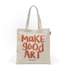 Make Good Art Tote Bag