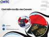 Hướng dẫn chi tiết cách kiểm tra đậu visa Canada