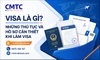 Visa là gì? Những thủ tục và hồ sơ cần thiết khi làm visa?