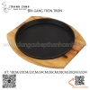 Chảo gang tròn kèm đế gỗ, đĩa gang tròn đế gỗ chuyên dùng cho các món nóng tại bàn