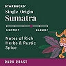 CÀ PHÊ ĐẬM ĐẶC HƯƠNG THẢO MỘC DẠNG CỐC - STARBUCKS COFFEE SINGLE ORIGIN SUMATRA DART ROAST K-CUP, 72 CỐC