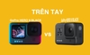 Trên tay camera hành trình GoPro Hero 9 Black