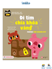 Đi Tìm Chìa Khóa Vàng – Finding The Golden Key - Sách Song Ngữ Anh Việt English Zoo