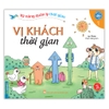 Q1 Vị khách thời gian (Kỹ năng quản lý thời gian - sách rèn luyện kỹ năng sống cho trẻ)