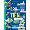 100 bí ẩn đáng kinh ngạc về tiền - 100 things to know about money - Đinh Tị