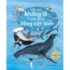 Cuốn sách khổng lồ về các loài động vật biển - Big book 168N - Đinh Tị