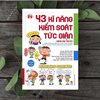 Sách 43 kĩ năng kiểm soát tức giận (dành cho trẻ em) Kim Đồng