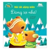 Bé học nói lời hay - Nói lời động viên - Đừng sợ nhé!