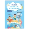 Dũng Cảm - Giữ Vững Ý Chí Và Kiên Cường Nhé! - Nhật Kí Trưởng Thành Cho Học Sinh Tiểu Học - Tân Việt