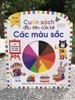 Cuốn Sách Đầu Tiên Của Bé - Các Màu Sắc - Tân Việt