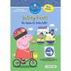 (Sách SN) An toàn là trên hết! - Peppa Pig - Tân Việt